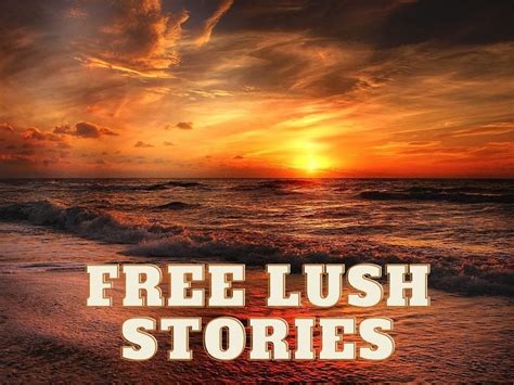 best erotic stories|Lush Stories